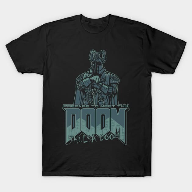 Meet Thy Doom T-Shirt by AndreusD